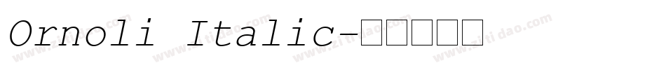 Ornoli Italic字体转换